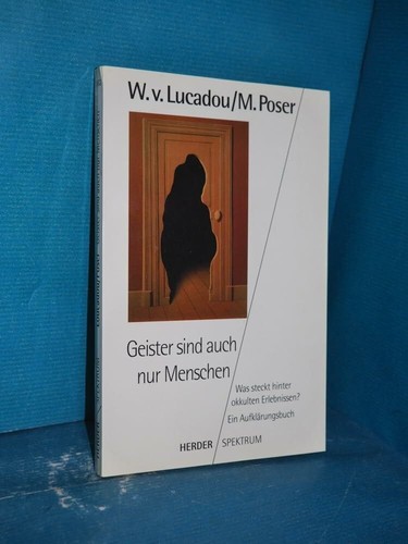 Geister sind auch - , nur